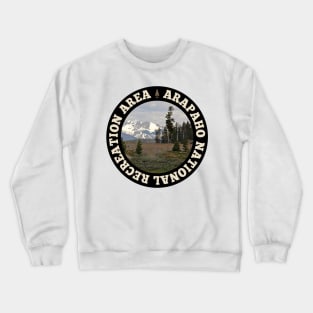 Arapaho National Recreation Area circle Crewneck Sweatshirt